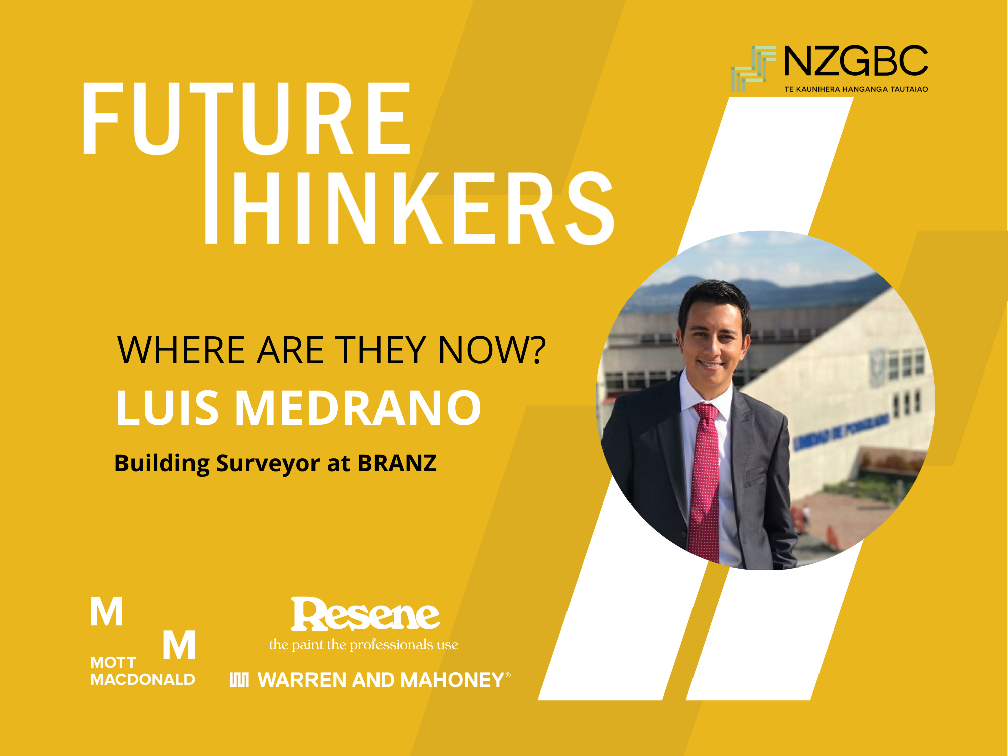 NZGBC Future Thinkers - Where Are They Now? - Luis Medrano